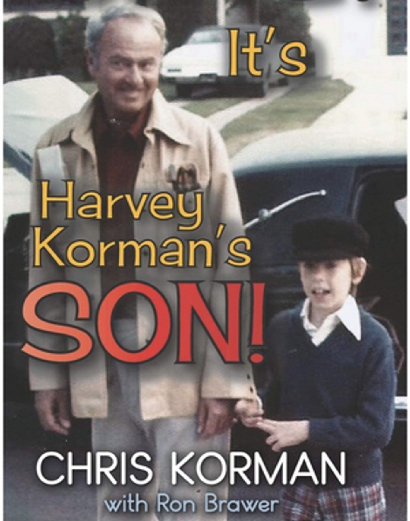 Feature: OMG! IT'S HARVEY KORMAN'S SON! available in Hardcover  Image