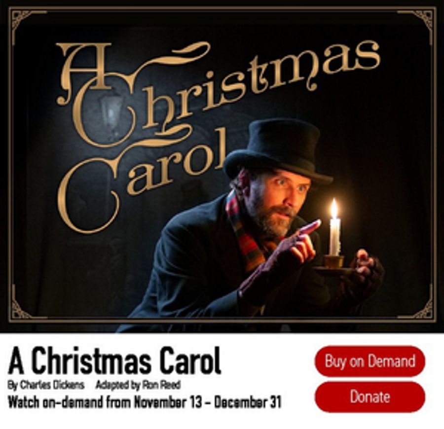 Rosebud Theatre Streaming A CHRISTMAS CAROL Through December 31 Image