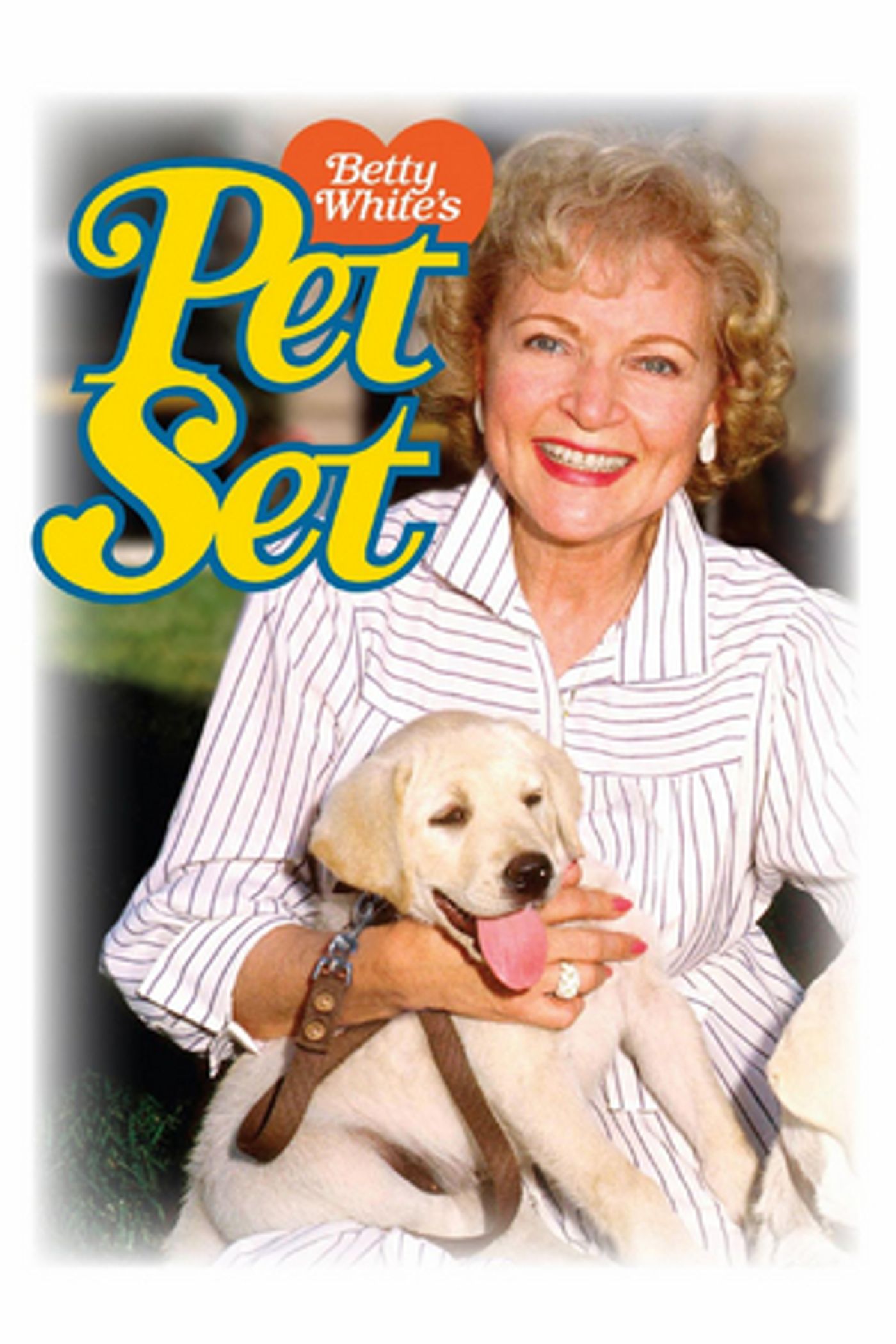 BETTY WHITE'S PET SET The Complete Series Will Be Available on DVD BETTY WHITE'S PET SET The Complete Series Will Be Available on DVD Image