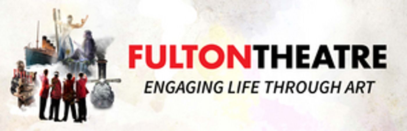 Fulton Theatre Announces Fulton HD  Image