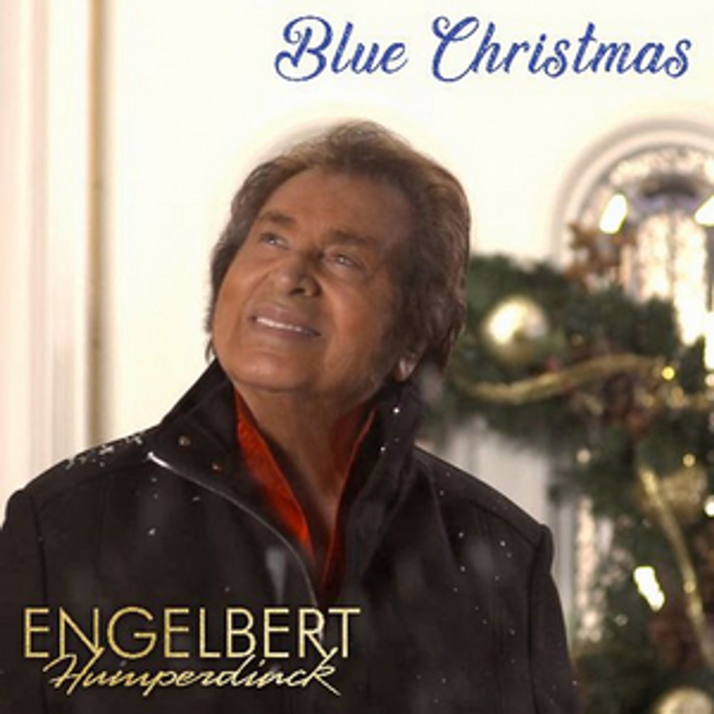 ENGELBERT HUMPERDINCK Announces Surprise Release of 'Blue Christmas' ENGELBERT HUMPERDINCK Announces Surprise Release of 'Blue Christmas' Image