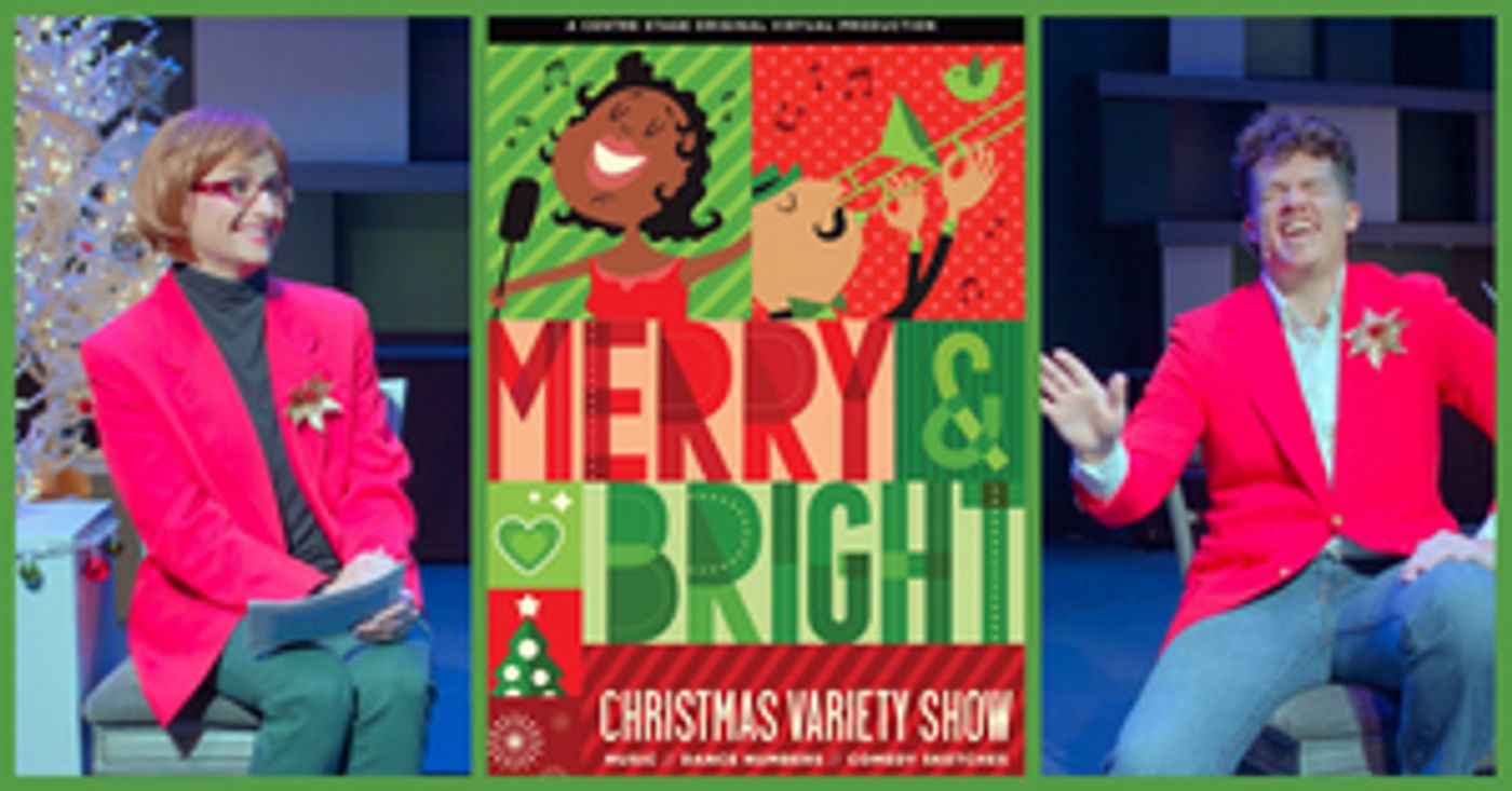 Interview: Christopher Rose, Director of Centre Stage's Streaming Variety Show MERRY & BRIGHT  Image