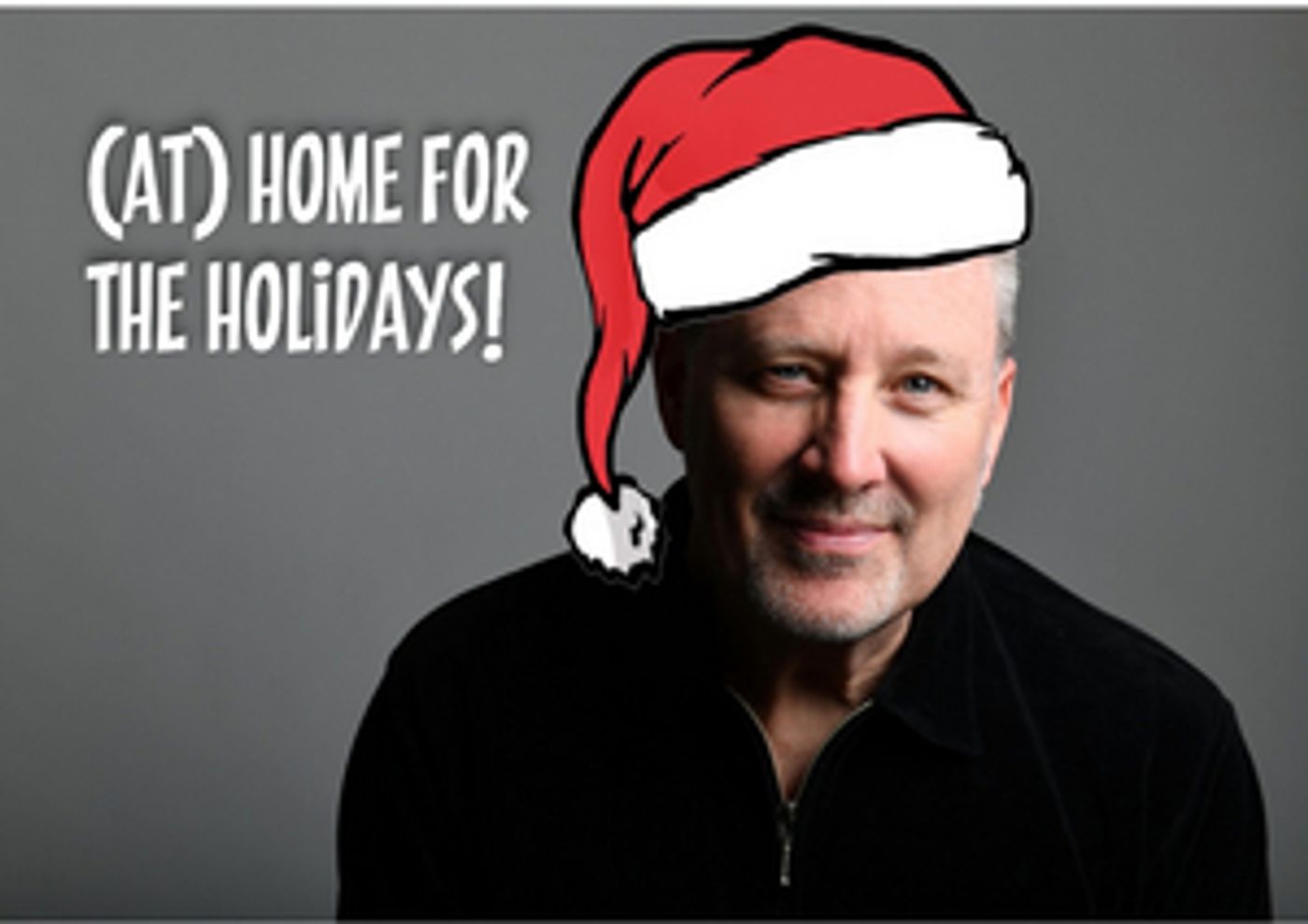 Interview: John McDaniel of (AT) HOME FOR THE HOLIDAYS!  Image