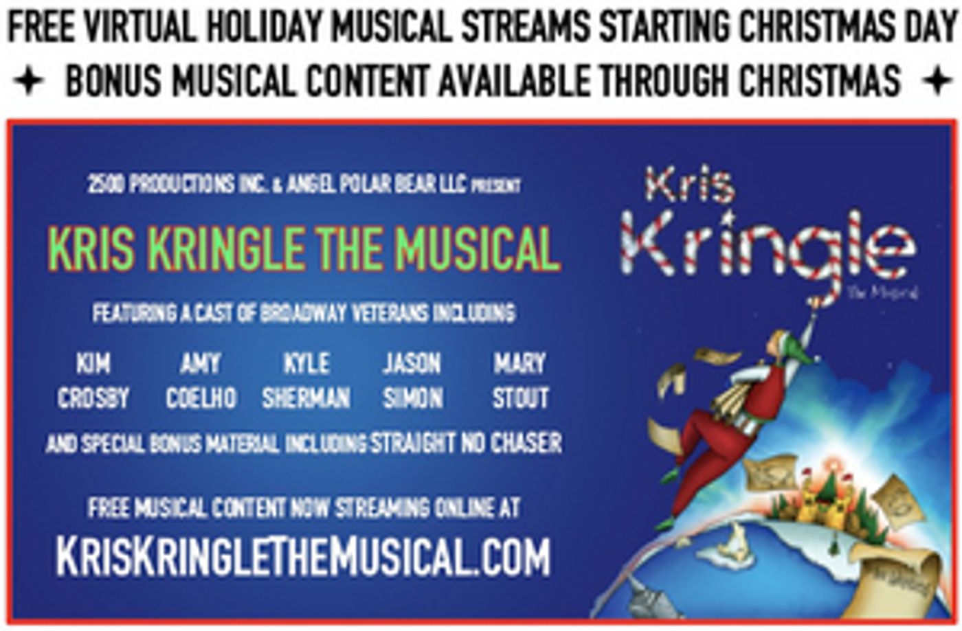 KRIS KRINGLE, Free Virtual Holiday Musical To Stream Online Starting Christmas  Image