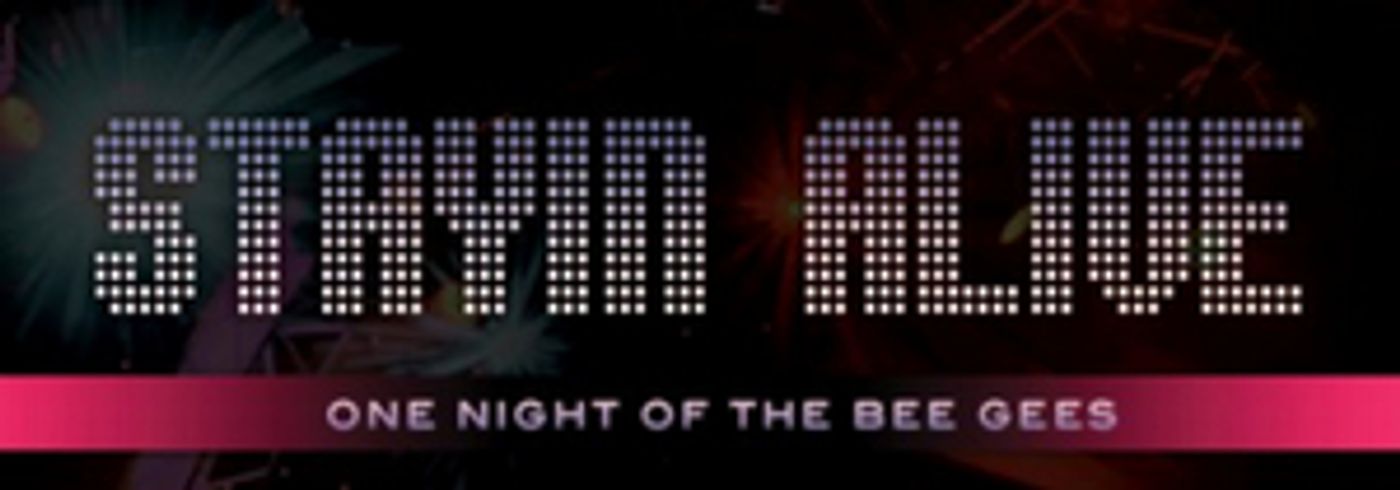 STAYIN' ALIVE ONE NIGHT OF THE BEE GEES Heads to the Times-Union Center  Image