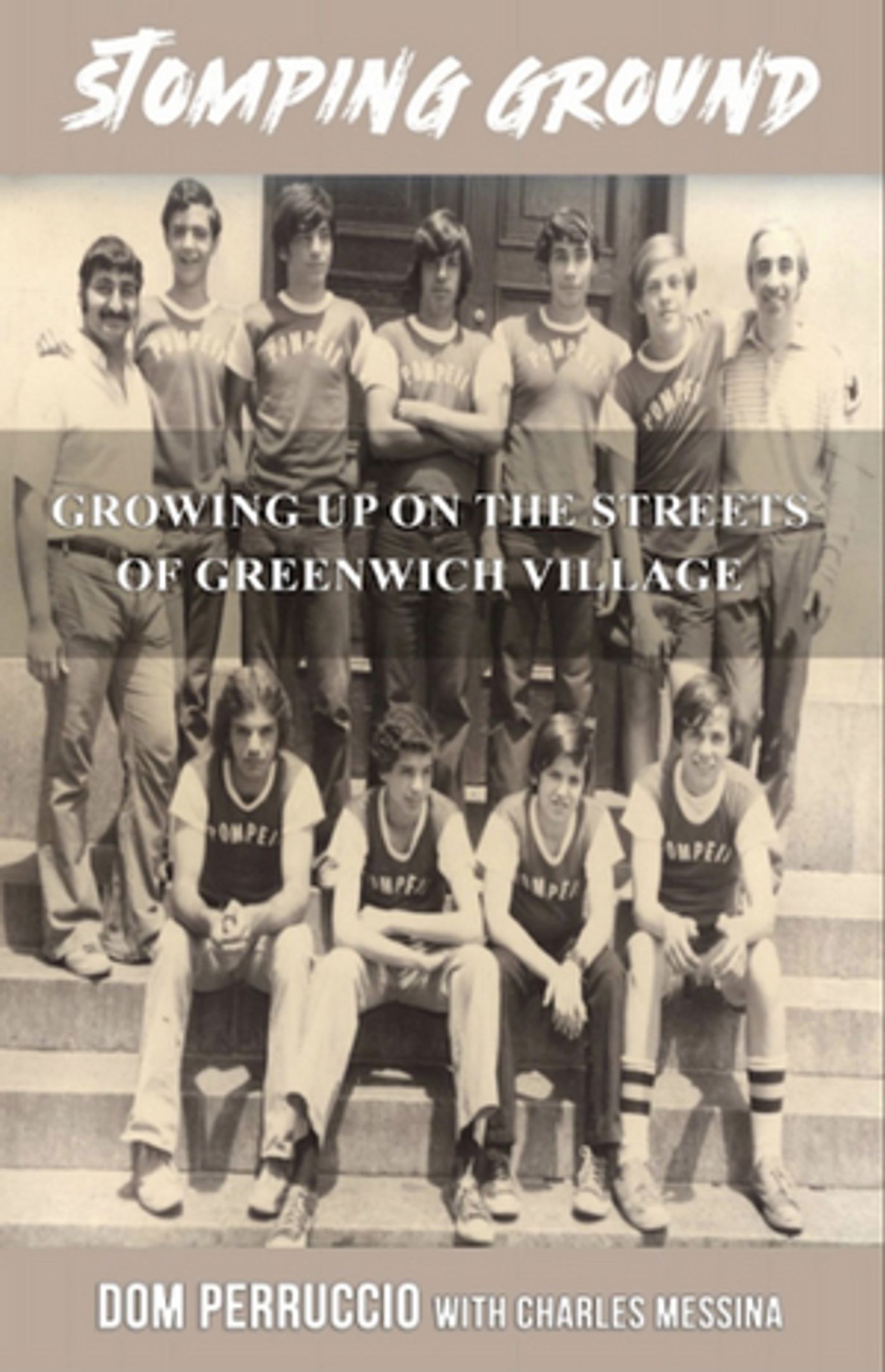 Playwright Charles Messina's New Book STOMPING GROUND Out Now  Image