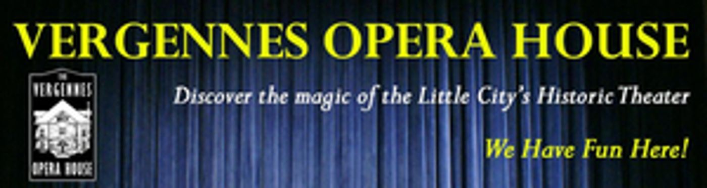 Vergennes Opera House to Launch 15th Annual BROADWAY DIRECT via a Series of Online Videos  Image