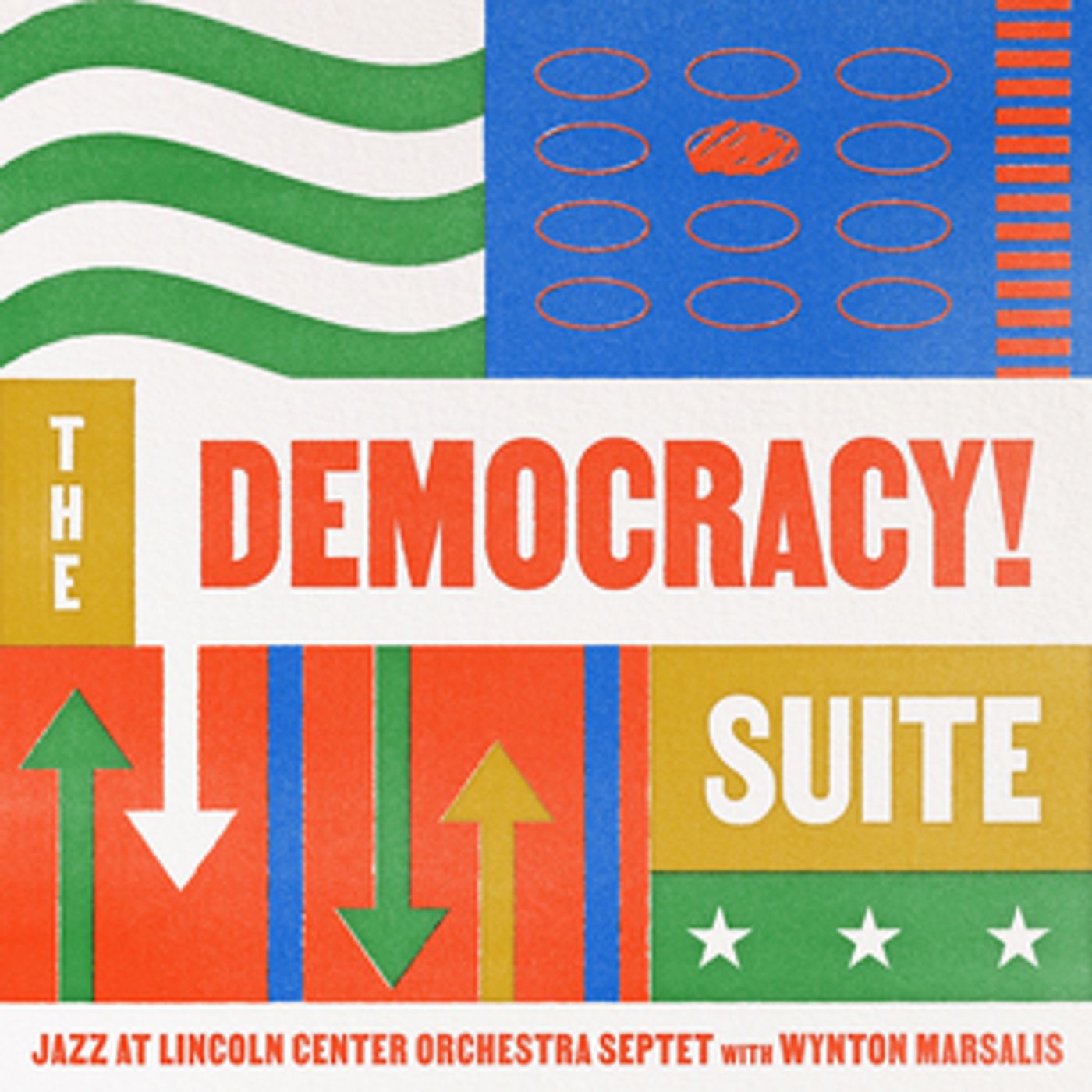 Wynton Marsalis' 'The Democracy! Suite' Available Digitally Jan. 15 Wynton Marsalis' 'The Democracy! Suite' Available Digitally Jan. 15 Image