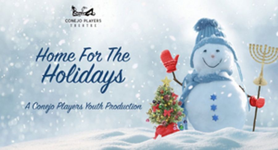 Conejo Players Theatre Presents HOME FOR THE HOLIDAYS Image