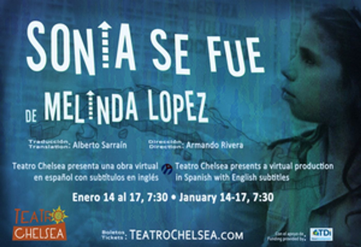 New Bi-Lingual Theatre Project Teatro Chelsea Launches With SONIA SE FUE New Bi-Lingual Theatre Project Teatro Chelsea Launches With SONIA SE FUE Image