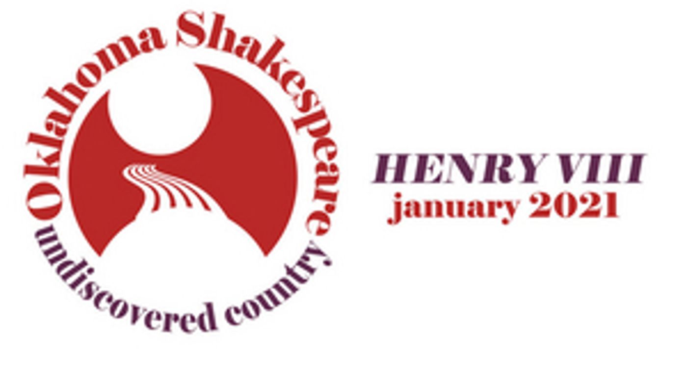 Oklahoma Shakespeare Continues Undiscovered Country Series with HENRY VIII Discussion  Image