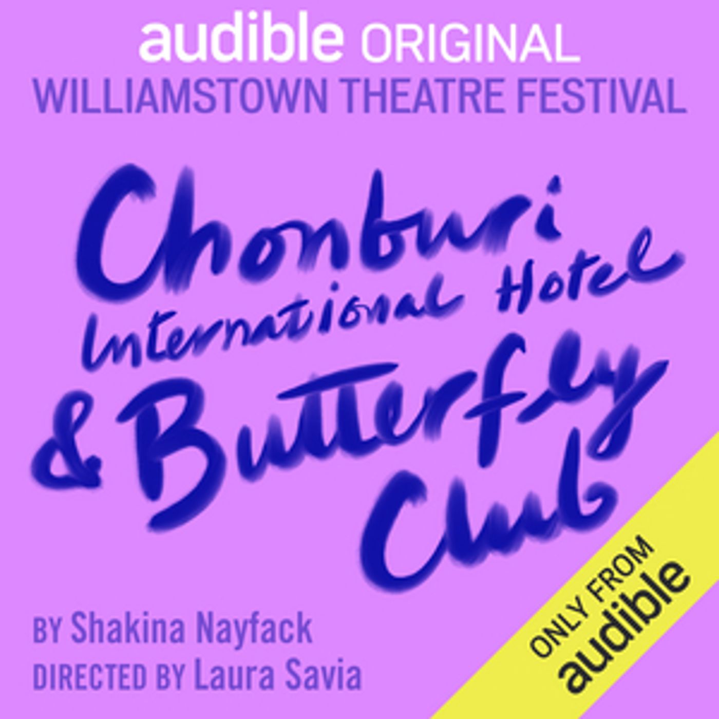 Review: CHONBURI INTERNATIONAL HOTEL & BUTTERFLY CLUB at Williamstown Theatre Festival On Audible Theater Review: CHONBURI INTERNATIONAL HOTEL & BUTTERFLY CLUB at Williamstown Theatre Festival On Audible Theater Image