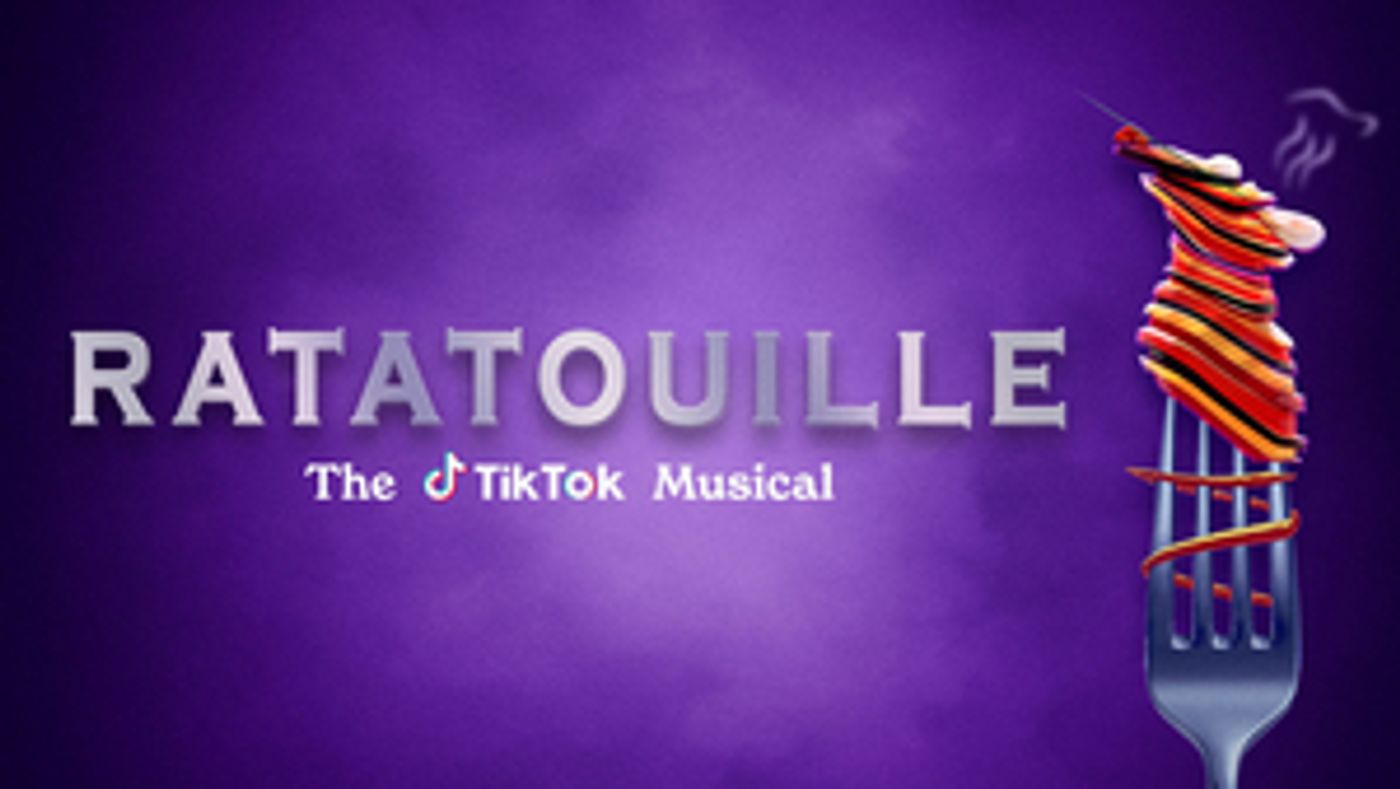 BWW Blog: What to Prep for Your RATATOUILLE: THE TIKTOK MUSICAL Watch Party  Image