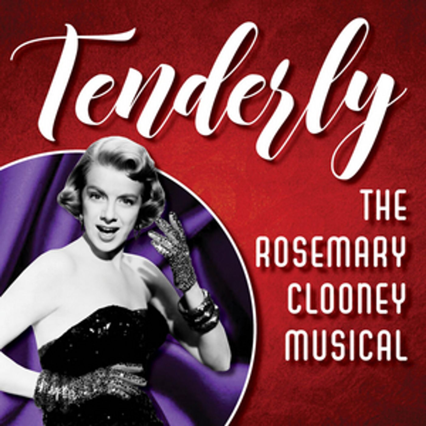 Music Theatre of Connecticut Will Present TENDERLY, THE ROSEMARY CLOONEY MUSICAL  Image