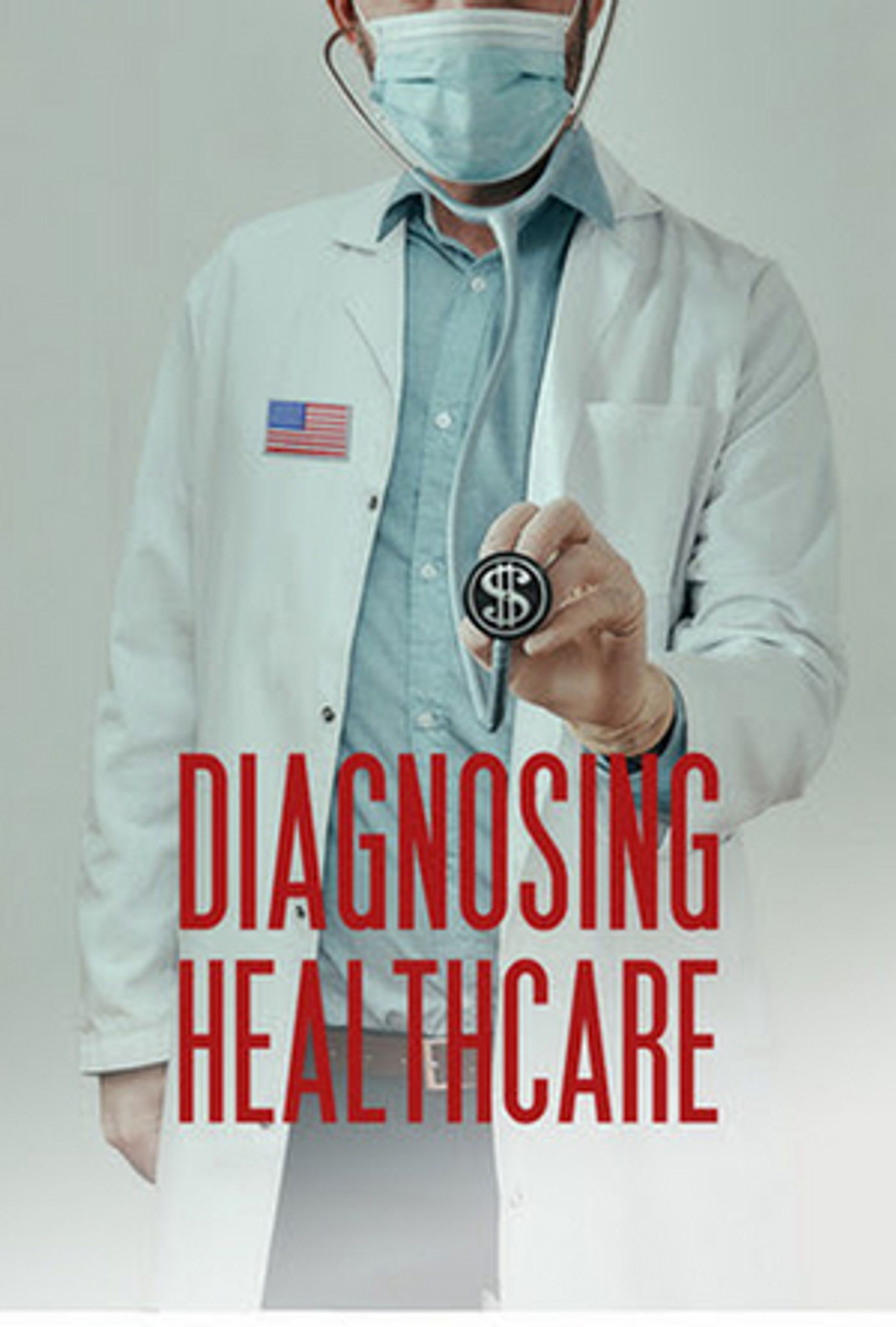 DIAGNOSING HEALTHCARE is the Top Rated Film for Healthcare on Amazon Prime  Image