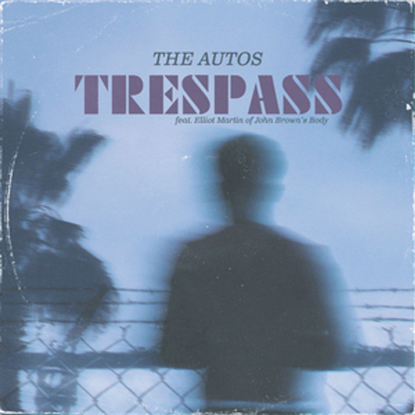 The Autos Release Debut Single 'Trespass'  Image