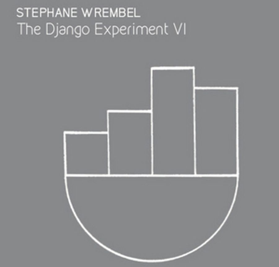 Stephane Wrembel To Release 'The Django Experiment VI'  Image