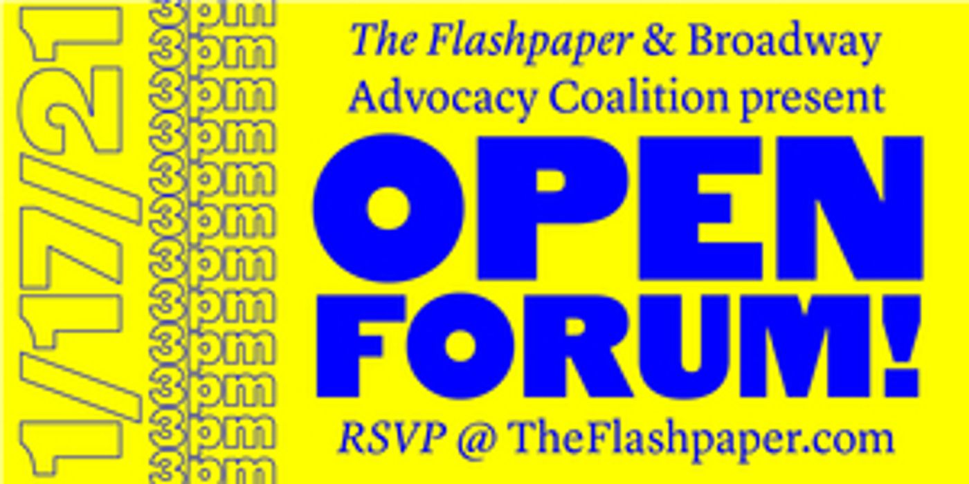 The Flashpaper, in Partnership with Broadway Advocacy Coalition, to Host Open Forum  Image