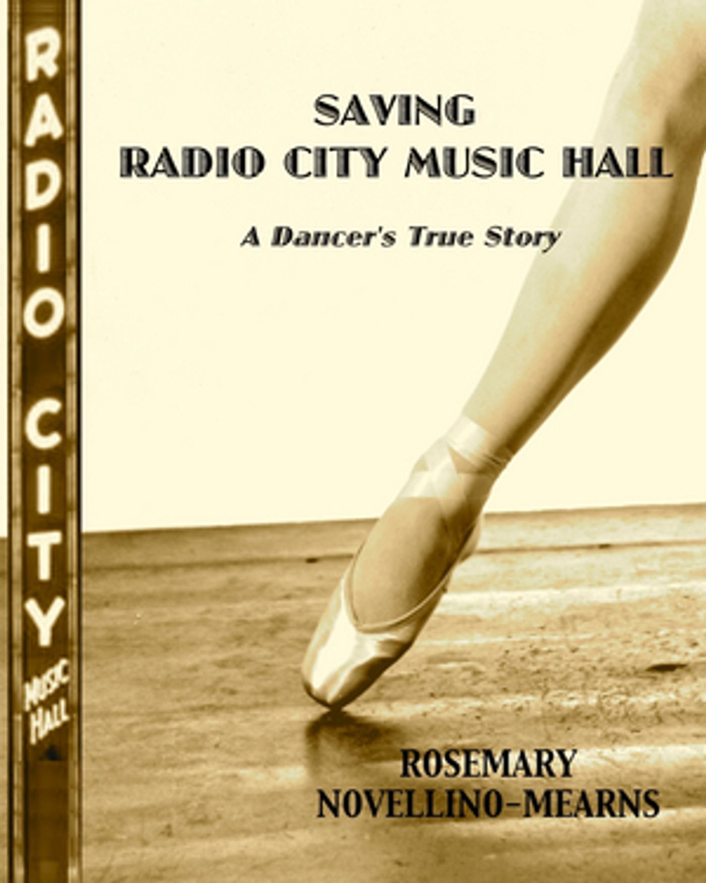 Rosemary Novellino-Mearns Tells Her Story With SAVING RADIO CITY MUSIC HALL  Image