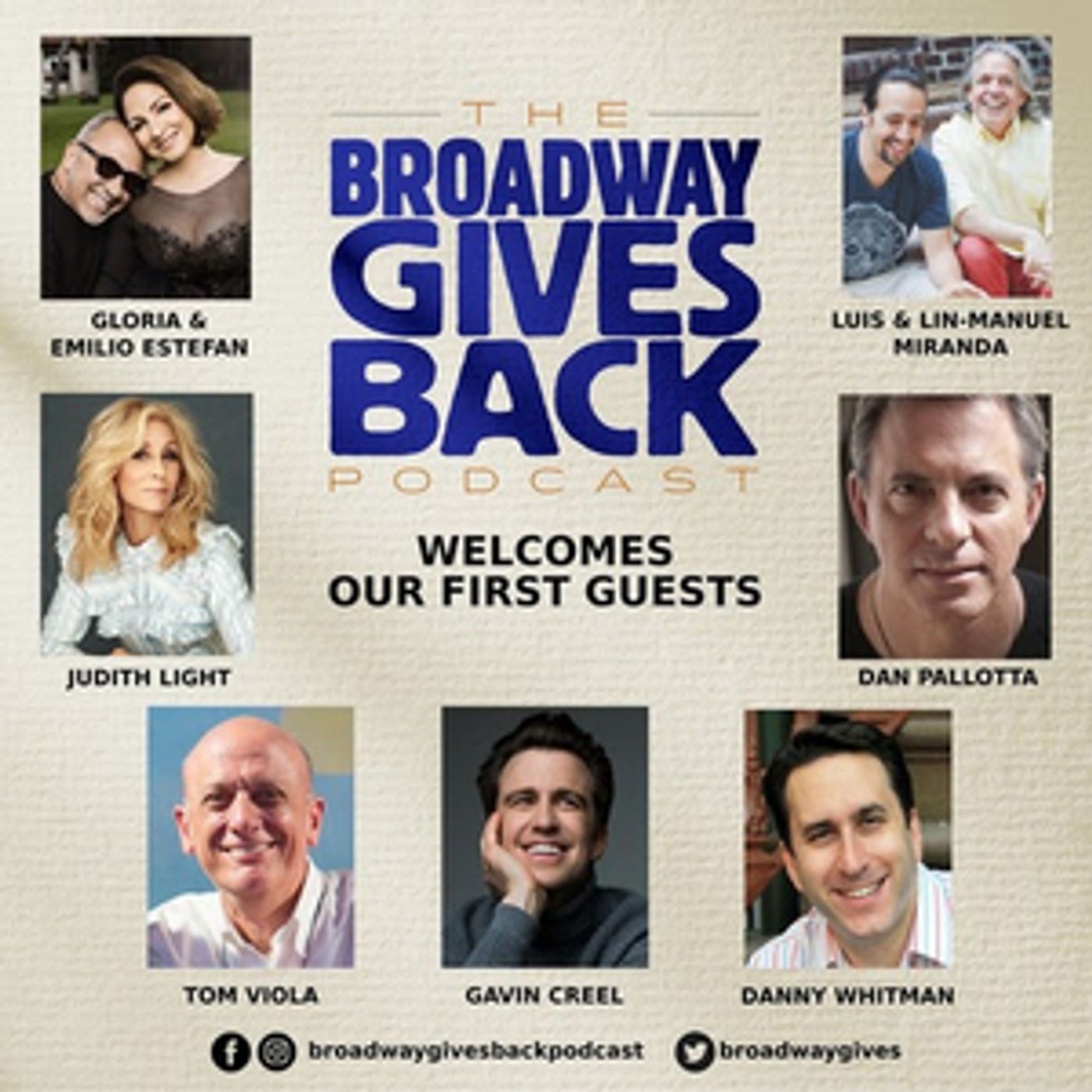Lin-Manuel Miranda, Gloria Estefan, Judith Light and More Join THE BROADWAY GIVES BACK PODCAST  Image