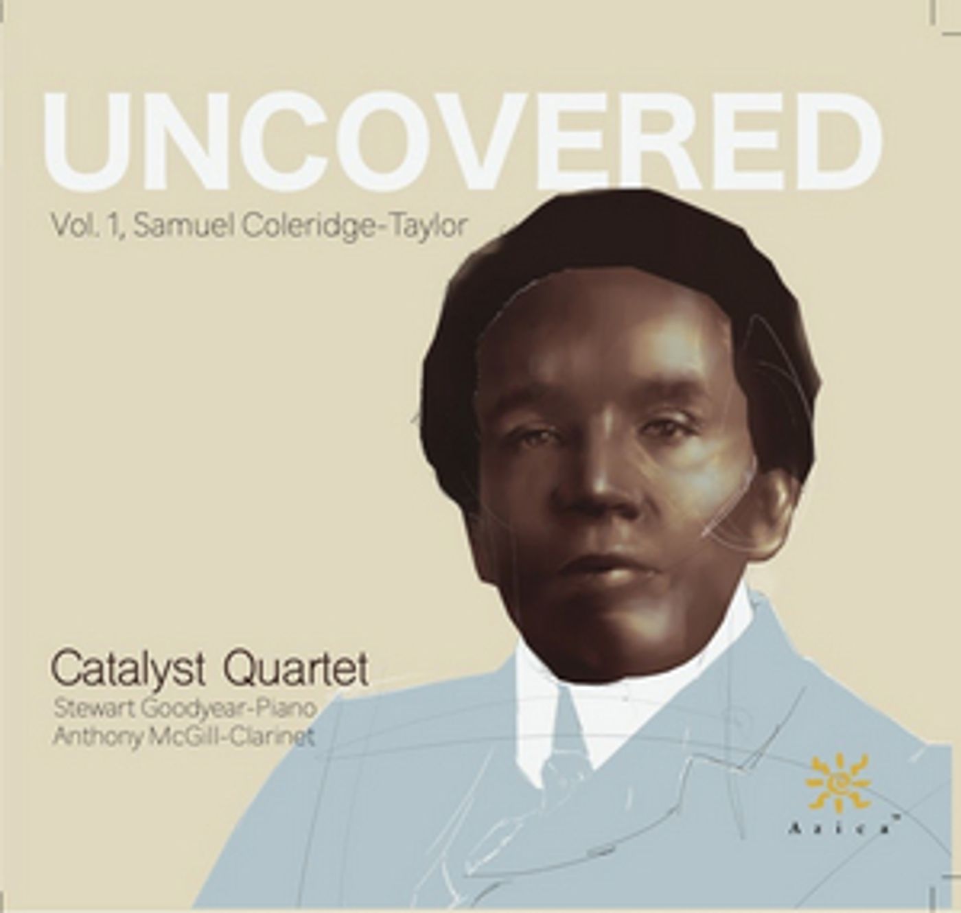 Catalyst Quartet to Release UNCOVERED Vol. 1, Featuring The Works Of Samuel Coleridge-Taylor and More  Image