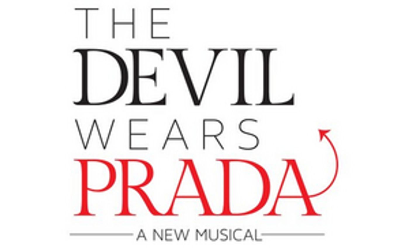 THE DEVIL WEARS PRADA Pre-Broadway Run in Chicago Pushed to 2022  Image