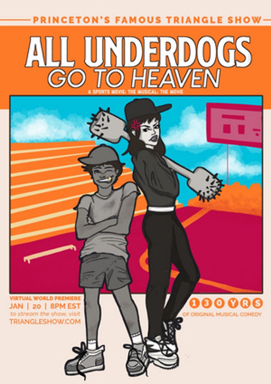 The Princeton Triangle Club Presents ALL UNDERDOGS GO TO HEAVEN Image