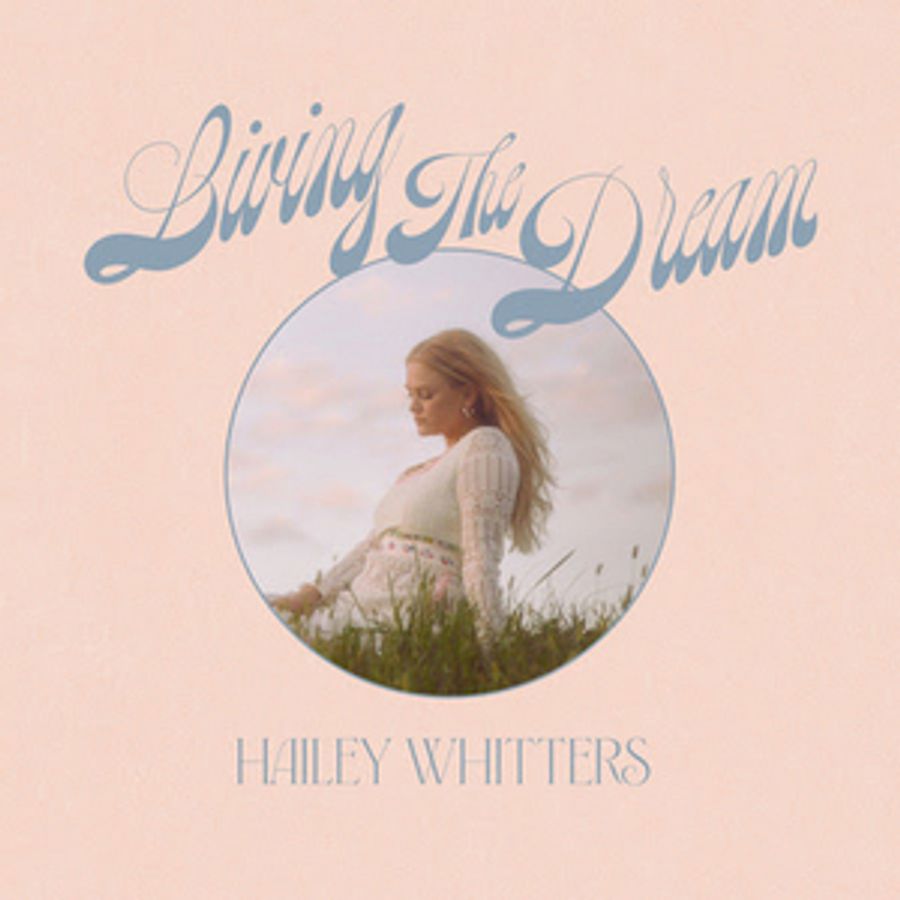 Hailey Whitters Announces Deluxe Album 'LIVING THE DREAM' Image