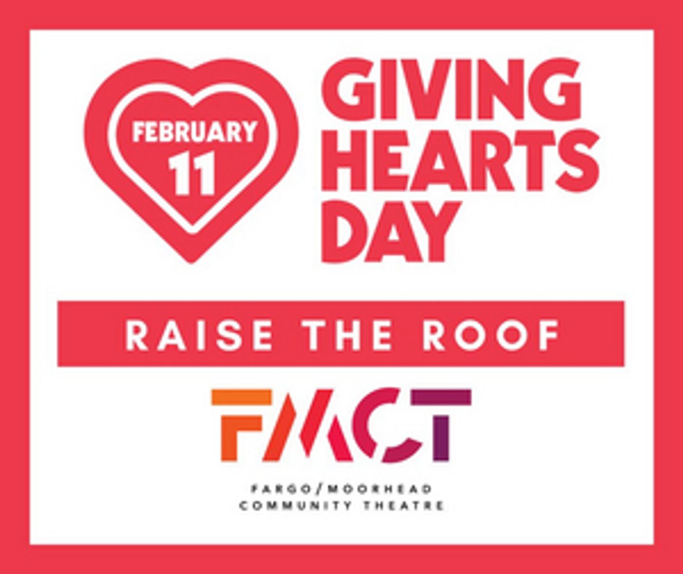 Fargo-Moorhead Community Theatre Announces Giving Hearts Day 2021  Image