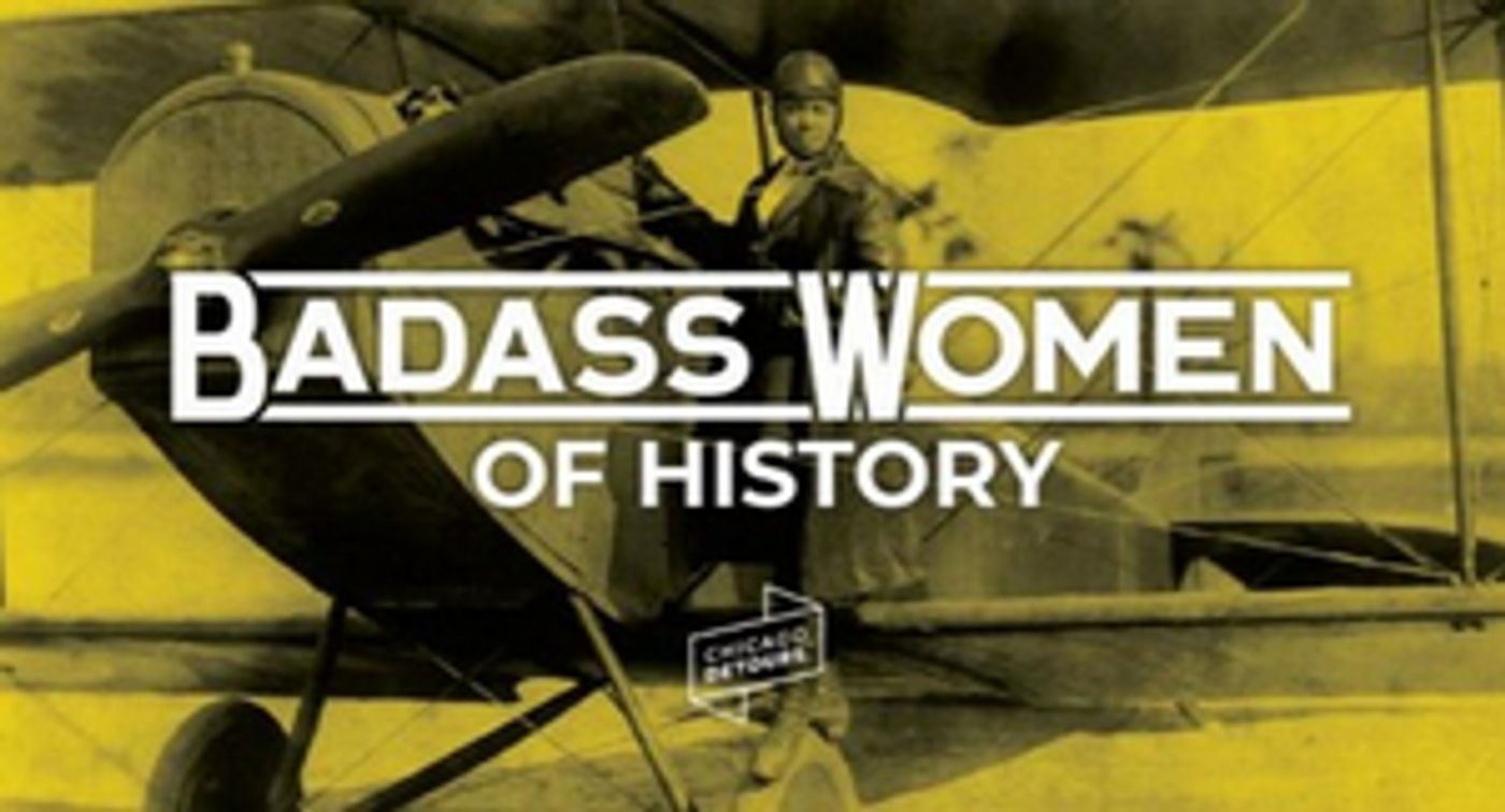 Chicago Detours Hosts BADASS WOMEN OF HISTORY Interactive Virtual Event Chicago Detours Hosts BADASS WOMEN OF HISTORY Interactive Virtual Event Image