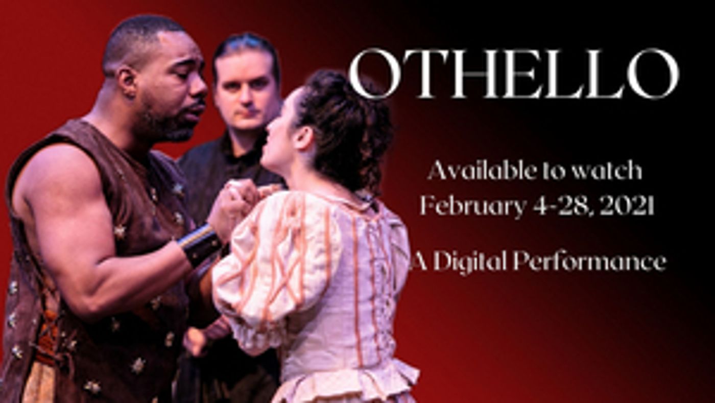 The Atlanta Shakespeare Company at The Shakespeare Tavern Playhouse Presents OTHELLO, A Digital Production The Atlanta Shakespeare Company at The Shakespeare Tavern Playhouse Presents OTHELLO, A Digital Production Image