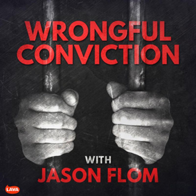 Felipe Rodriguez Talks with Jason Flom About His Wrongful Conviction & the Long Road to Exoneration Image