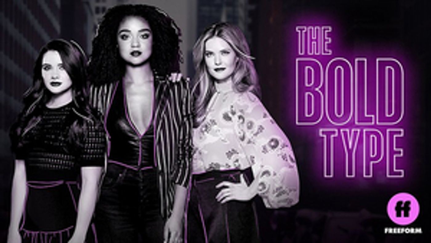 THE BOLD TYPE Will Return for a Fifth and Final Season THE BOLD TYPE Will Return for a Fifth and Final Season Image