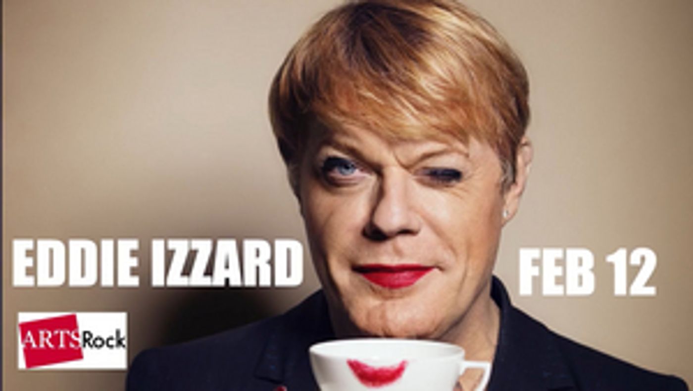 ArtsRock Presents EDDIE IZZARD in Global Online Conversation with Elliott Forrest ArtsRock Presents EDDIE IZZARD in Global Online Conversation with Elliott Forrest Image