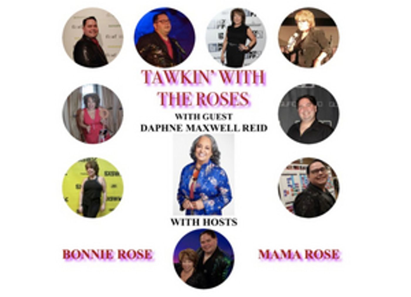 Daphne Maxwell Reid Will Guest On New Talk Show TAWKIN' WITH THE ROSES  Image