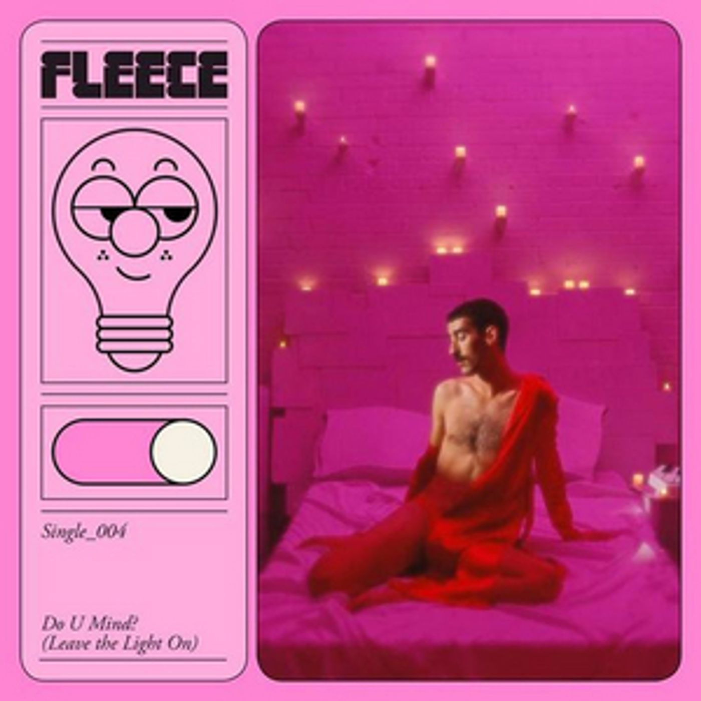 Fleece Release New Single 'Do U Mind? (Leave The Light On)' Fleece Release New Single 'Do U Mind? (Leave The Light On)' Image
