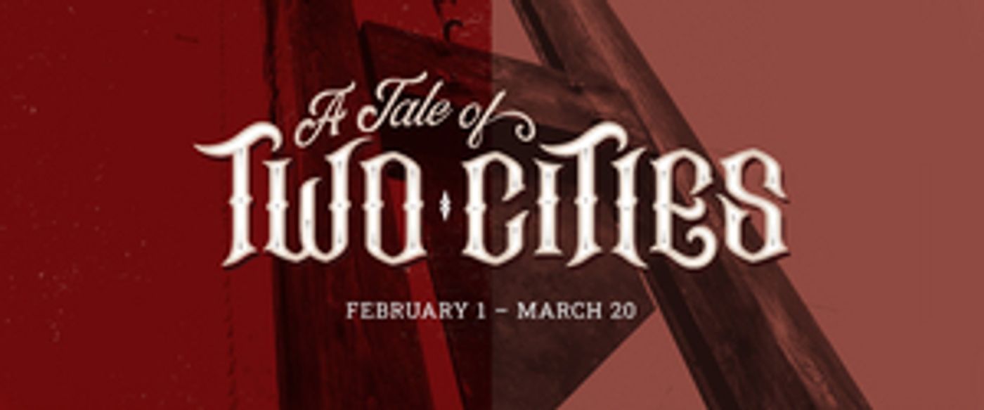 Review: Hale Centre Theatre's A TALE OF TWO CITIES is Evocative Review: Hale Centre Theatre's A TALE OF TWO CITIES is Evocative Image
