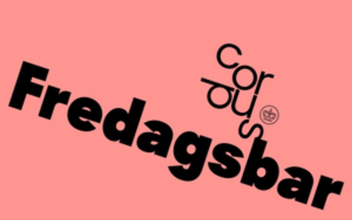 Det KGL. Teater Presents Corpus' Friday Bar  Image