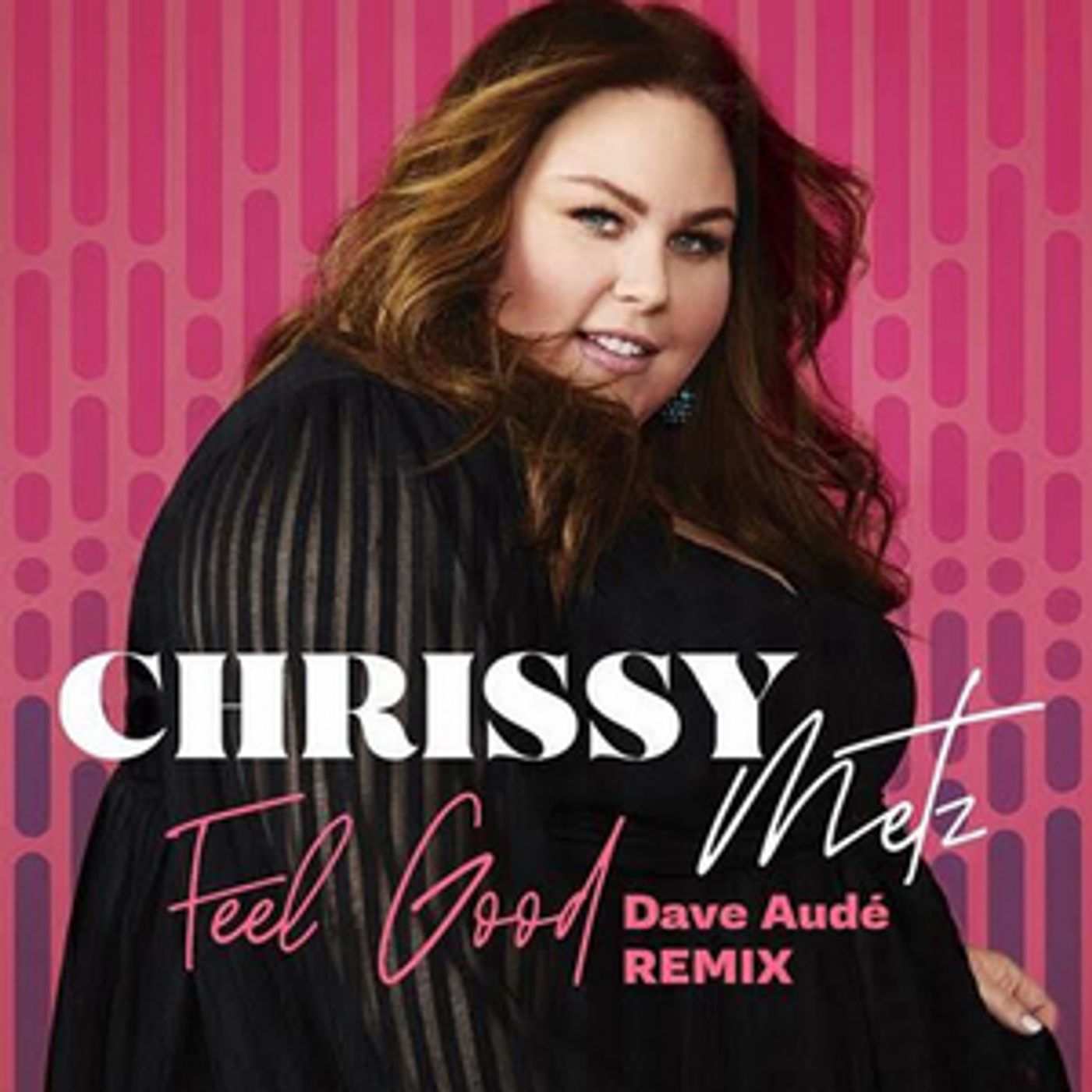 Chrissy Metz Taps Dave Audé for 'Feel Good' Remix  Image