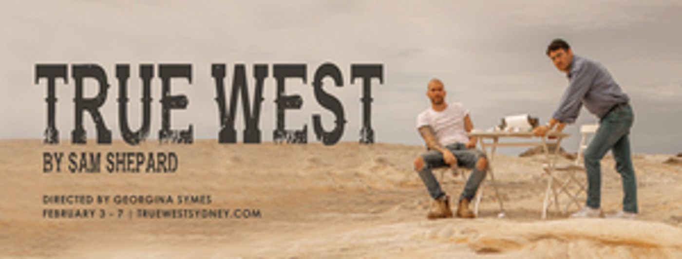 Review: The Inescapable Curse Of A Dysfunctional Family Erupts As Brothers Reunite In TRUE WEST.  Image