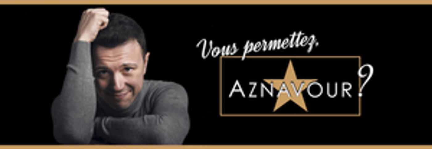 Michelangelo Nari in VOUS PERMETTEZ AZNAVOUR?  all'Antico Caffè Greco di Roma COMUNICATO STAMPA  Image