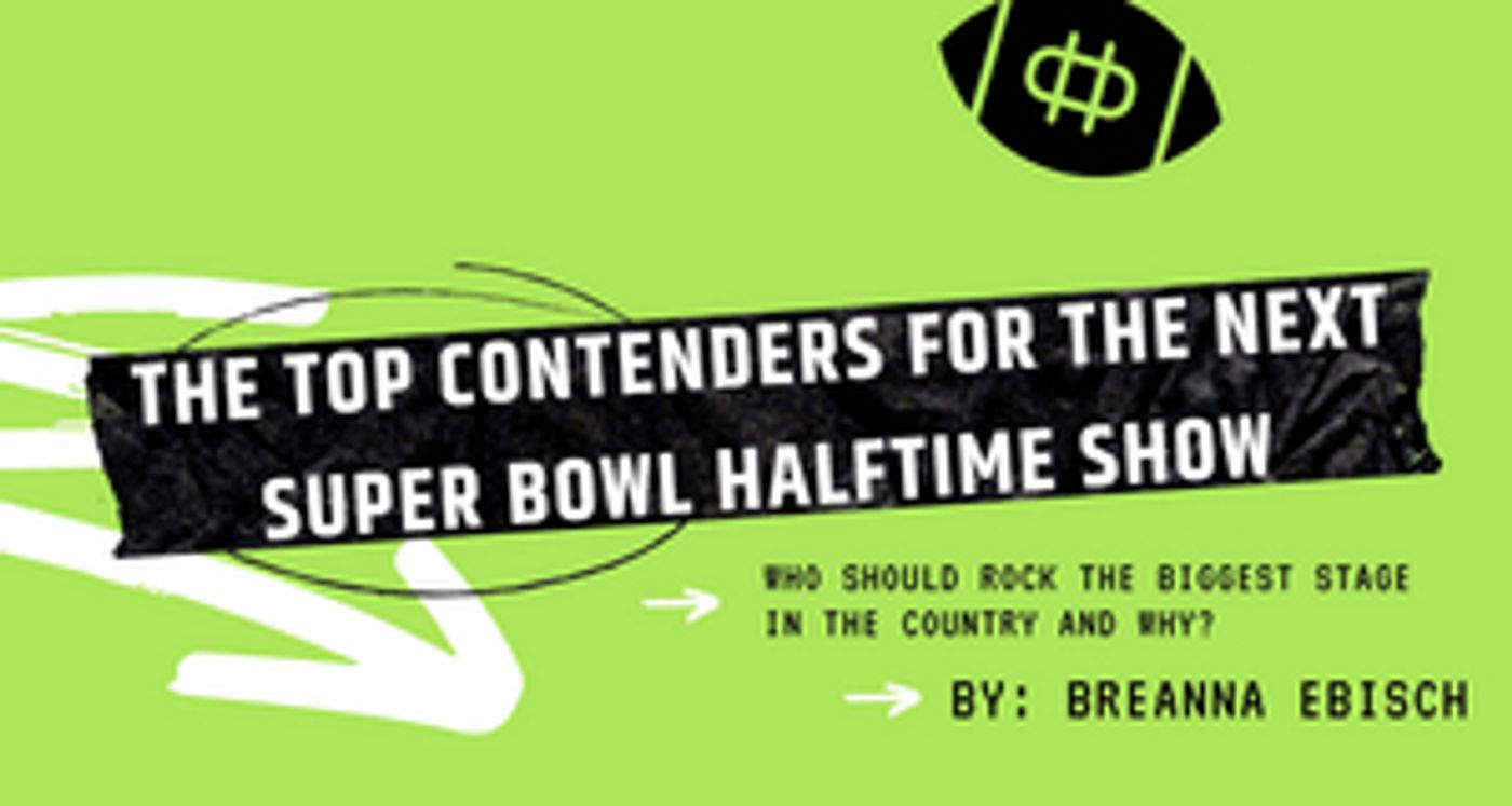 BWW Blog: The Top Contenders For the Next Super Bowl Halftime Show  Image