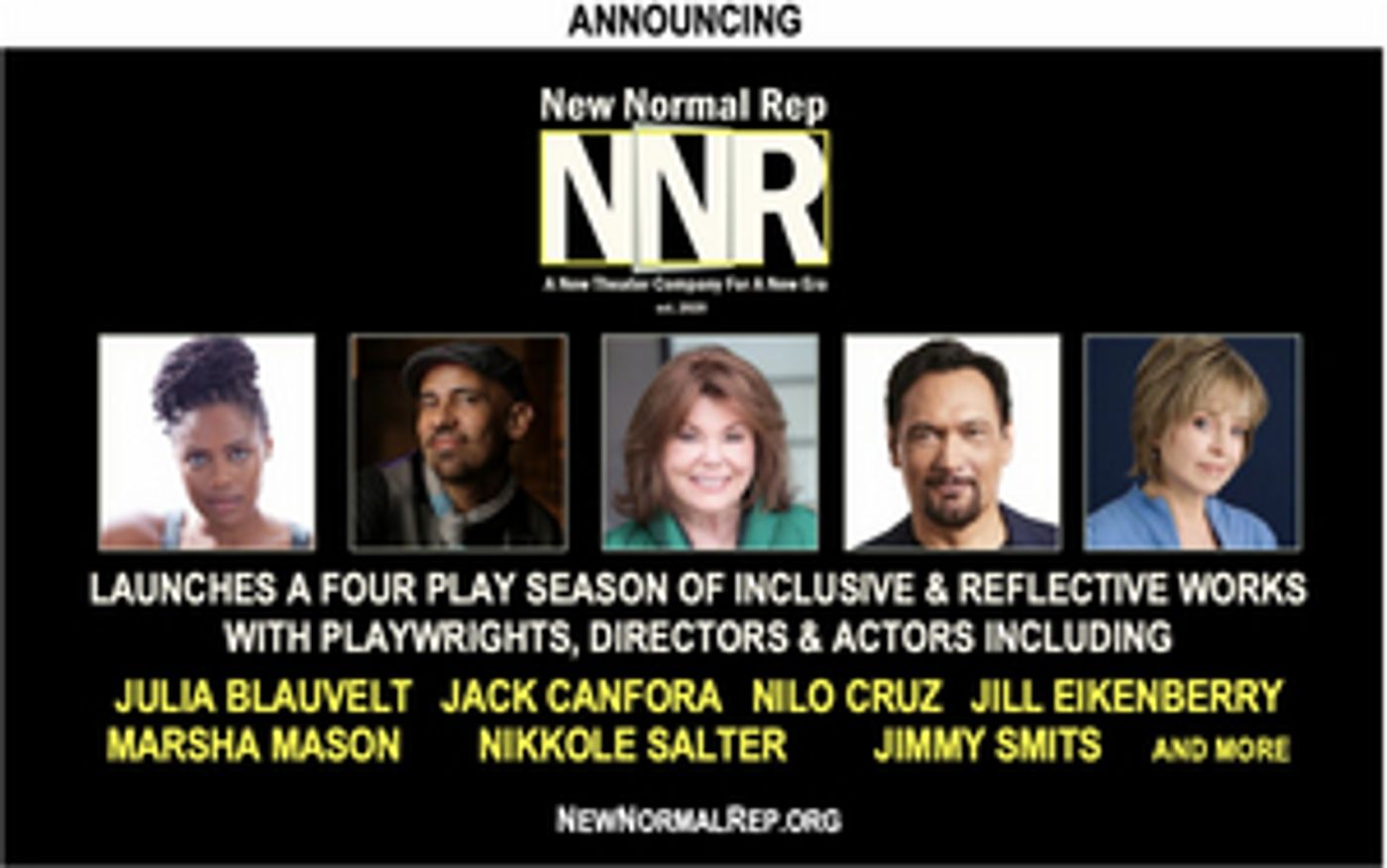New Streaming Theater Company New Normal Rep Announced, Featuring Inaugural Four Play Season  Image