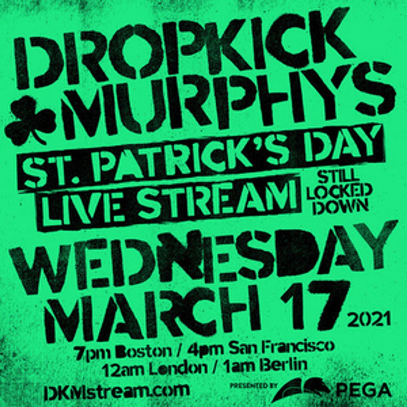 Dropkick Murphys Present St. Patrick's Day Stream 2021 Dropkick Murphys Present St. Patrick's Day Stream 2021 Image