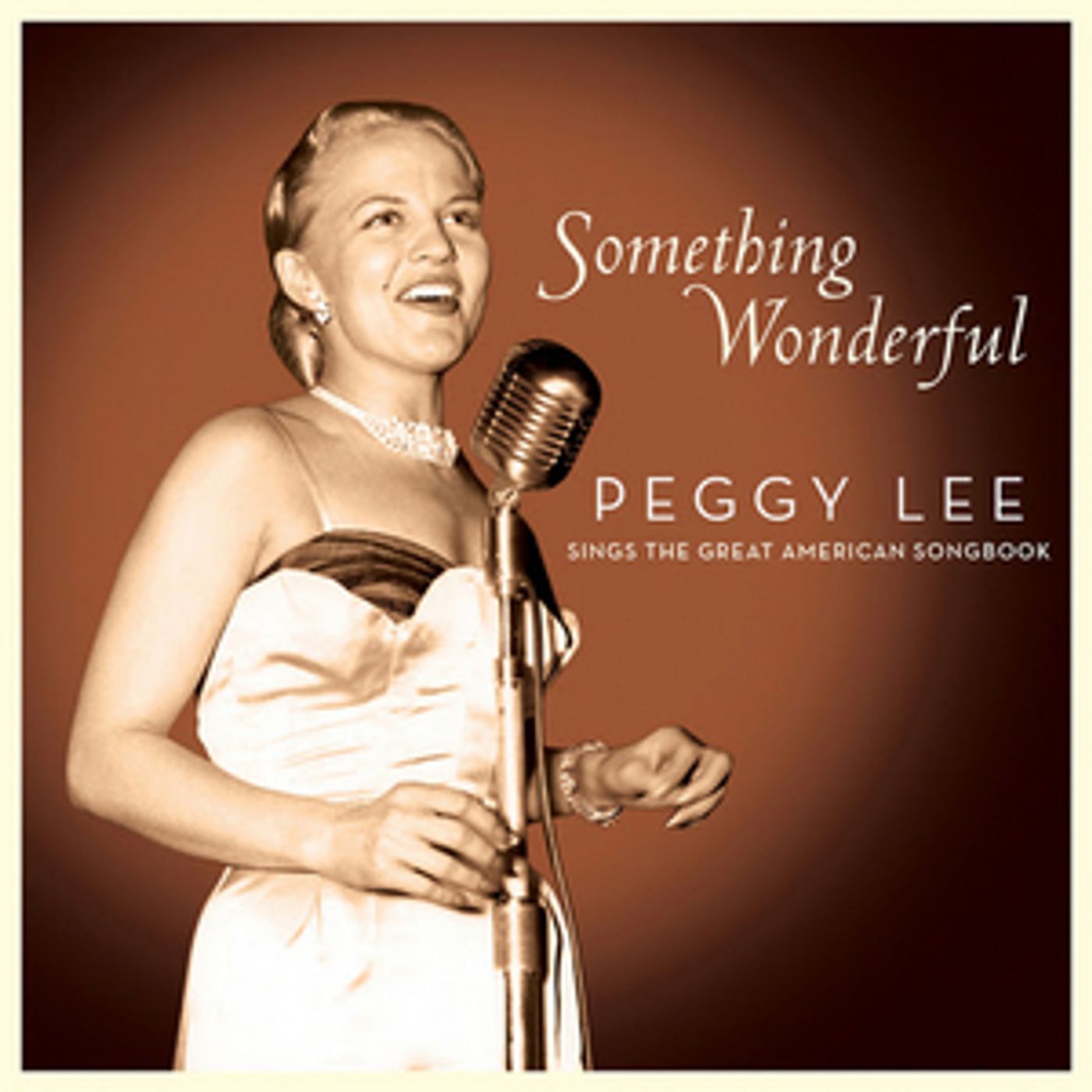 Peggy Lee's 'Something Wonderful: Peggy Lee Sings The Great American Songbook' Out April 9  Image