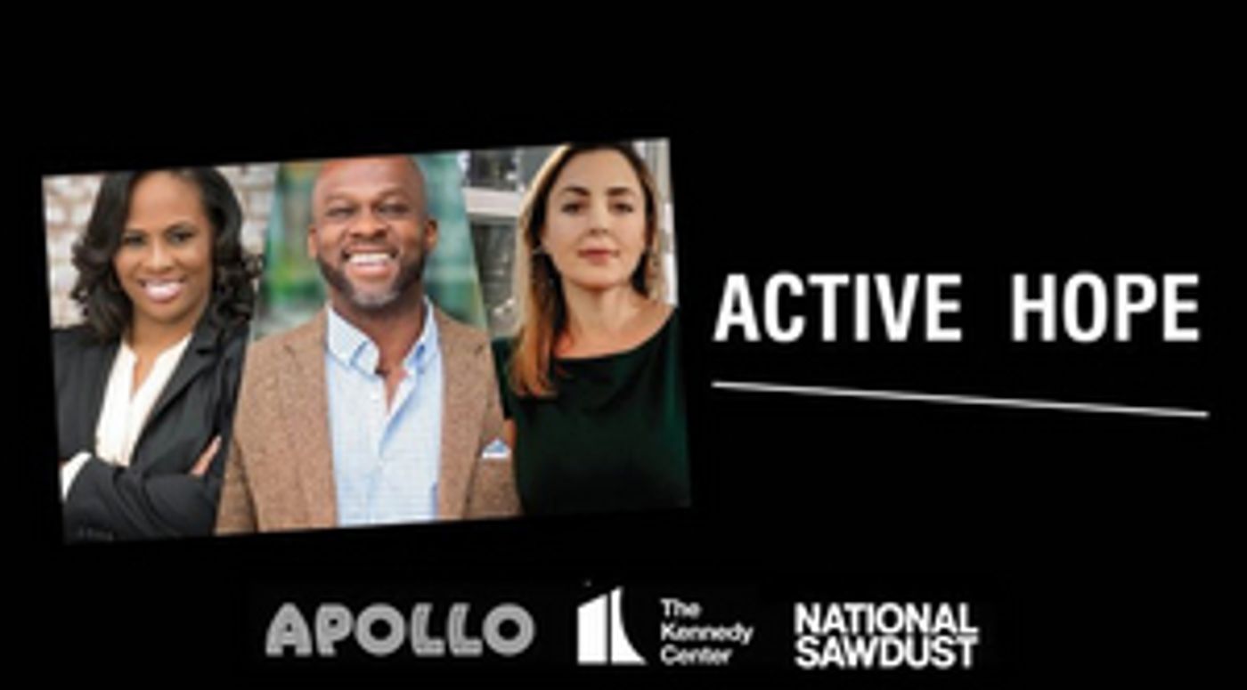 The Apollo Theater, Kennedy Center, and National Sawdust Launch Podcast ACTIVE HOPE  Image