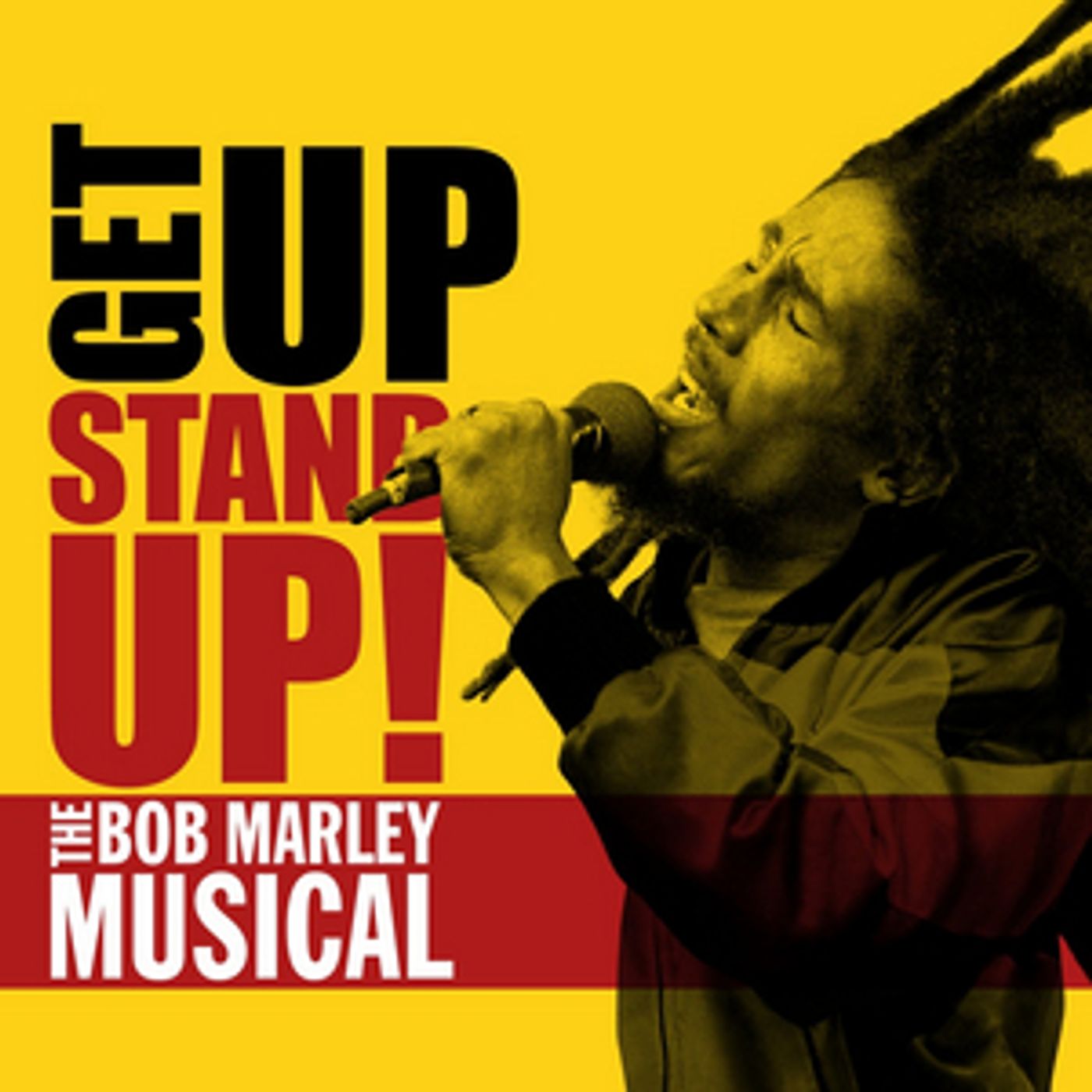 GET UP, STAND UP! The Bob Marley Musical Postpones Opening Until October 2021 GET UP, STAND UP! The Bob Marley Musical Postpones Opening Until October 2021 Image