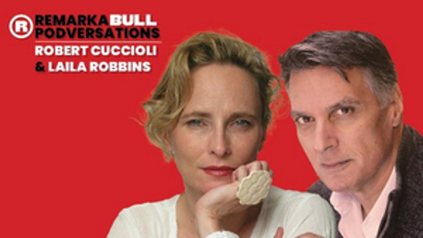 Red Bull Theater Presents a REMARKABLE PODVERSATION with Robert Cuccioli and Laila Robins  Image