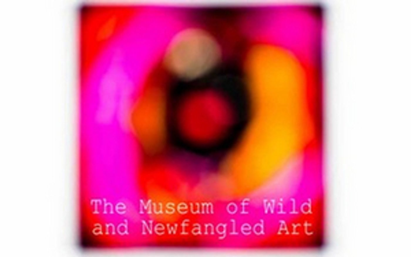 The Museum of Wild and Newfangled Art Launches Opening Show The Museum of Wild and Newfangled Art Launches Opening Show Image