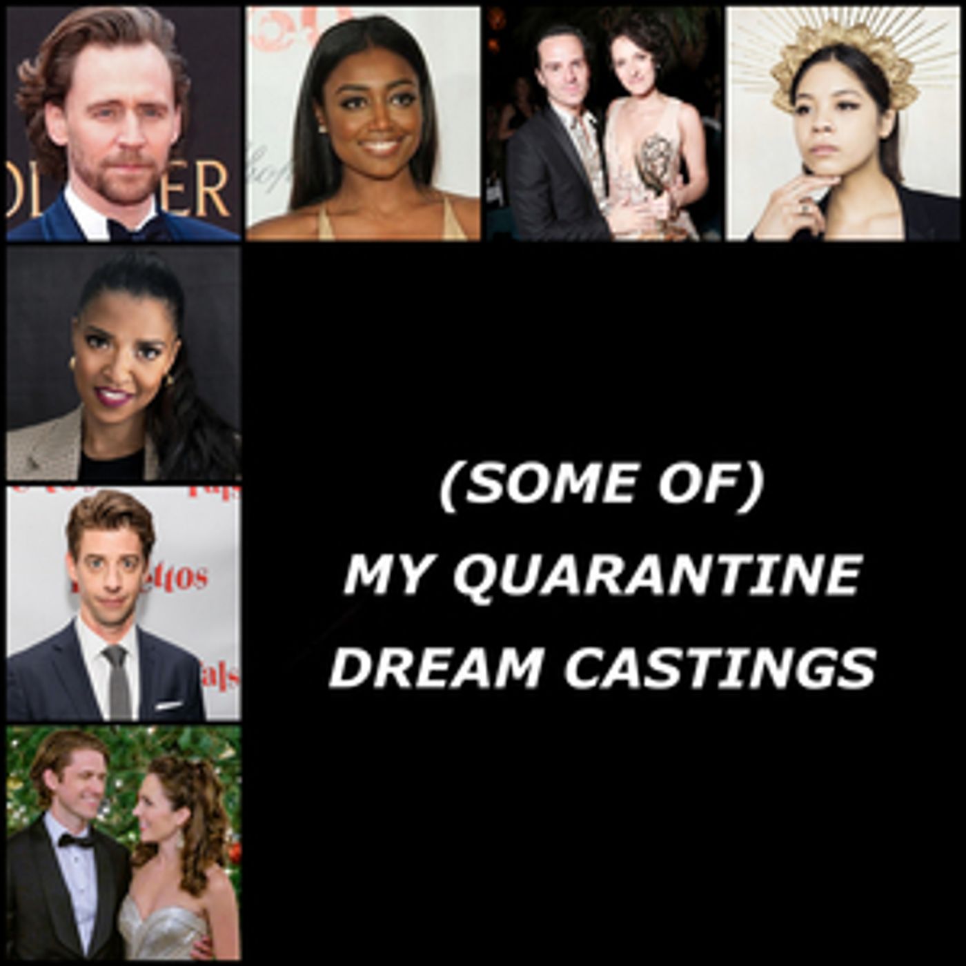 BWW Blog: (Some Of) My Quarantine Dream Castings  Image
